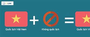 Quốc Tịch Việt Nam Có Dễ Lấy Không Ạ Tiếng Anh